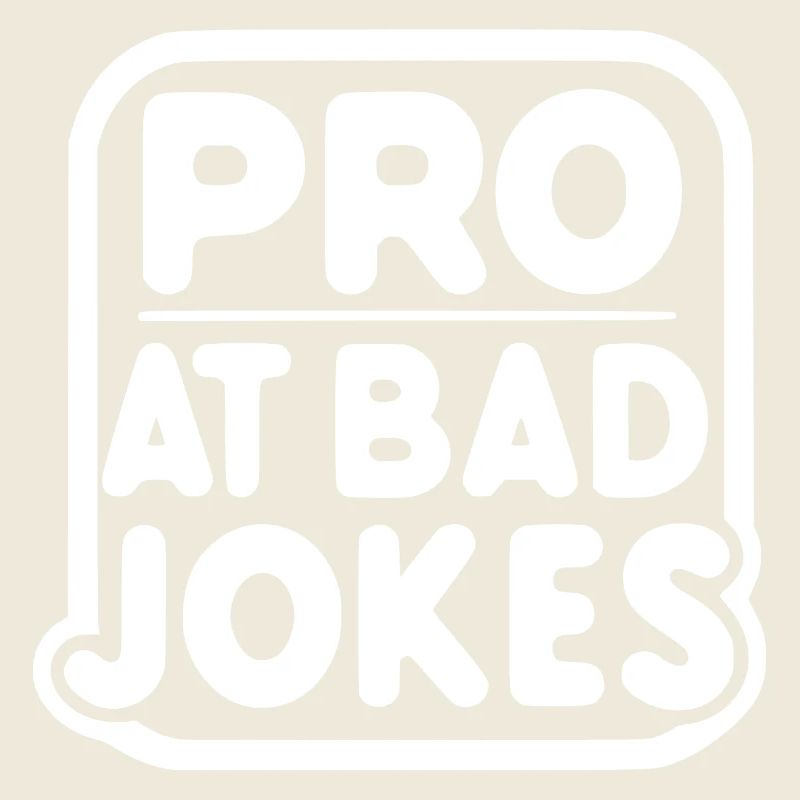 Pro at Bad Jokes