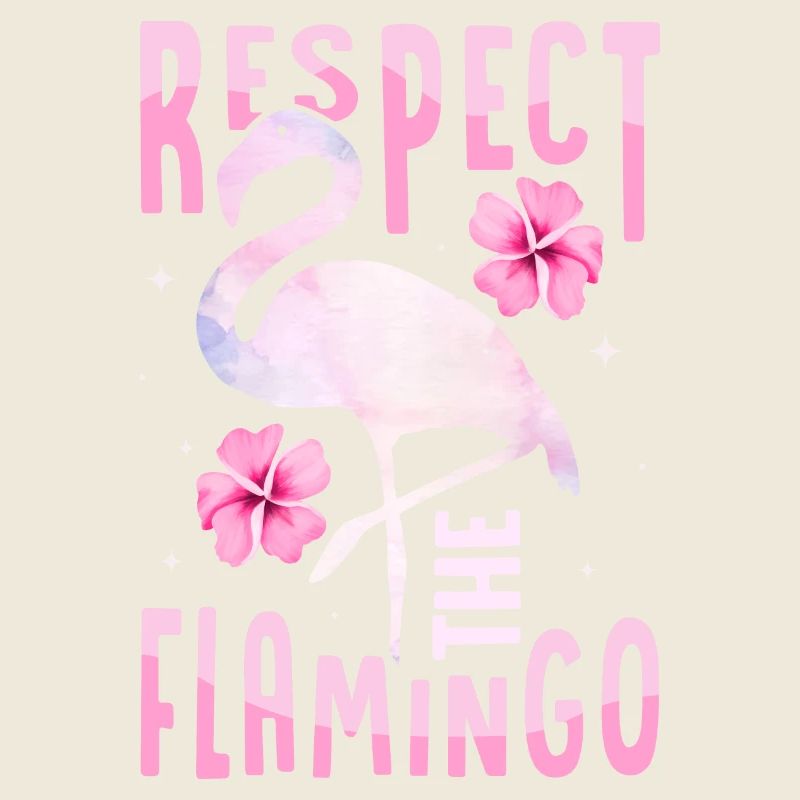 Respect The Flamingo Pink Bird Cute