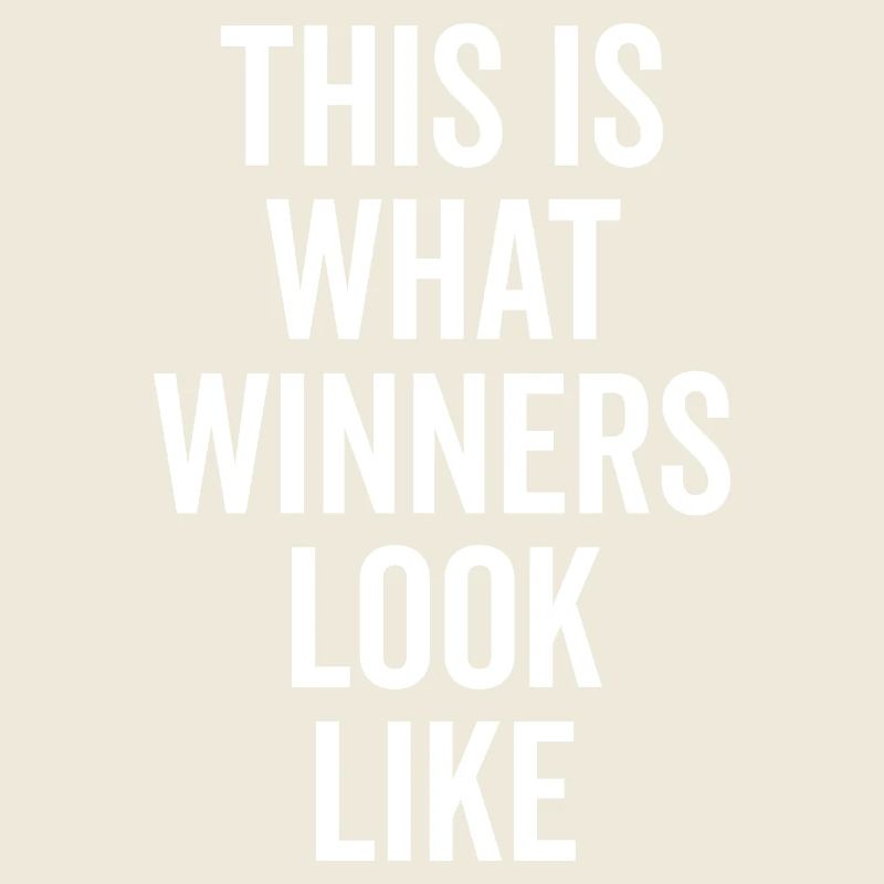 This is What Winners Look Like