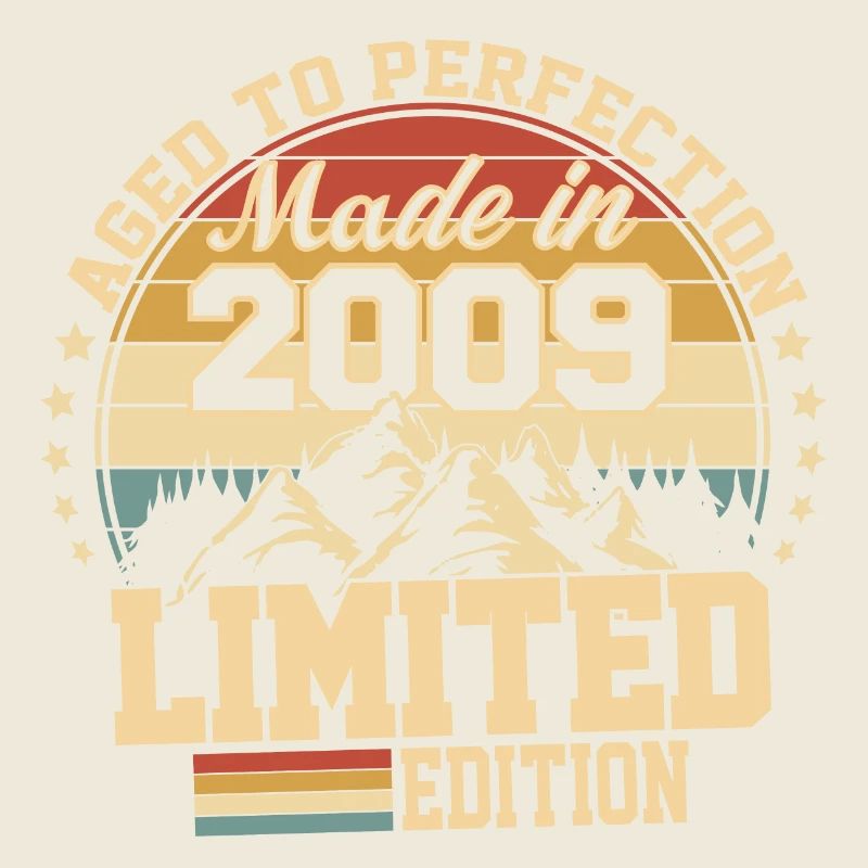 Made in 2009 - Aged with perfection