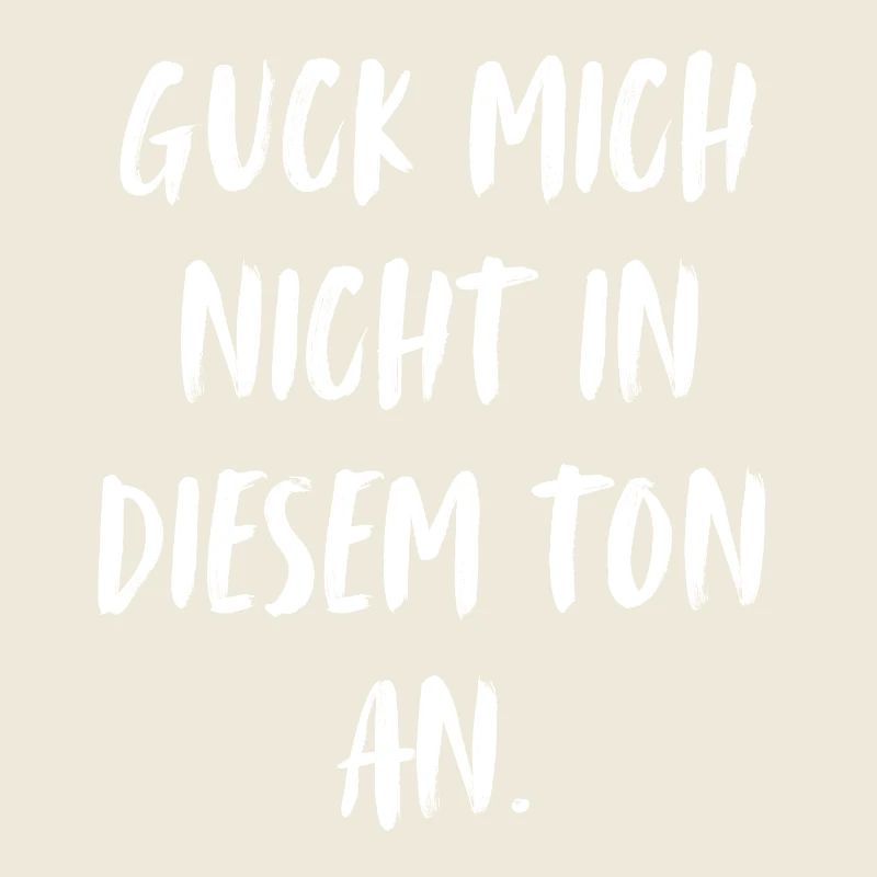 Ne me regardez pas sur ce ton.