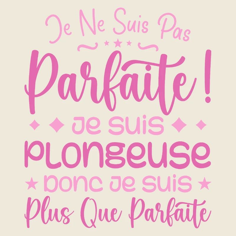 Une Plongeuse plus que parfaite, métier de rêve