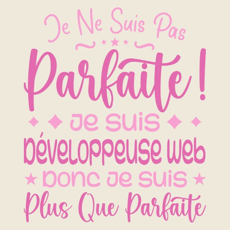 More than perfect web developer, dream job