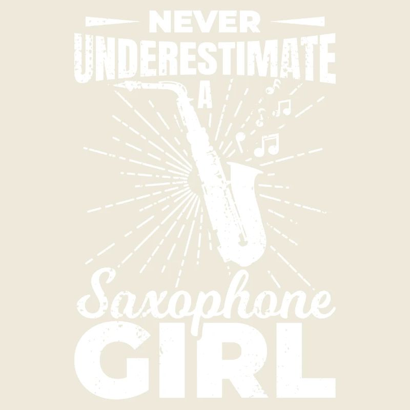 Unterschätze nie ein Saxophon Mädchen