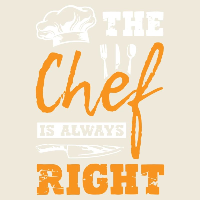 The Chef Is Always Right