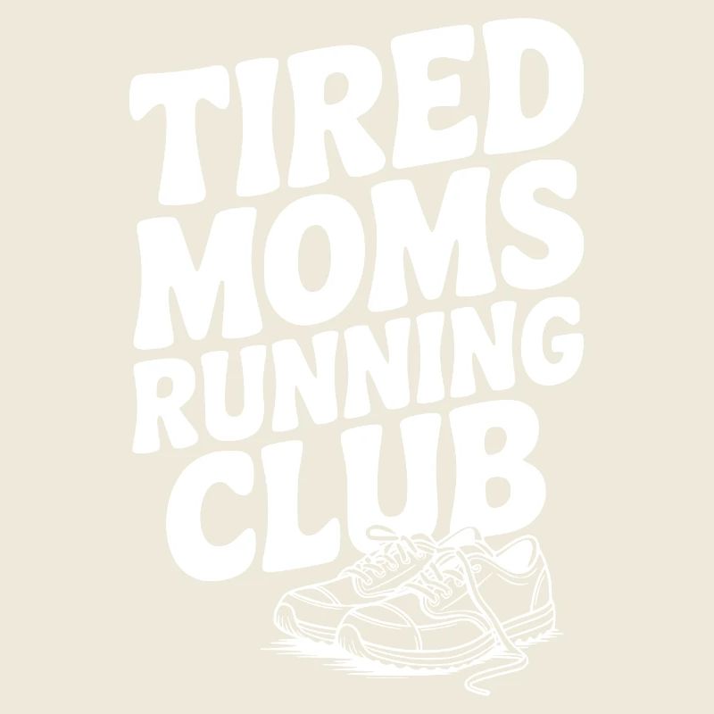 Tired Moms Running Club