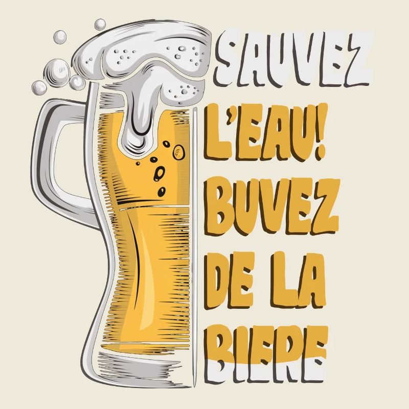 sauvez l eau, buvez de la biere