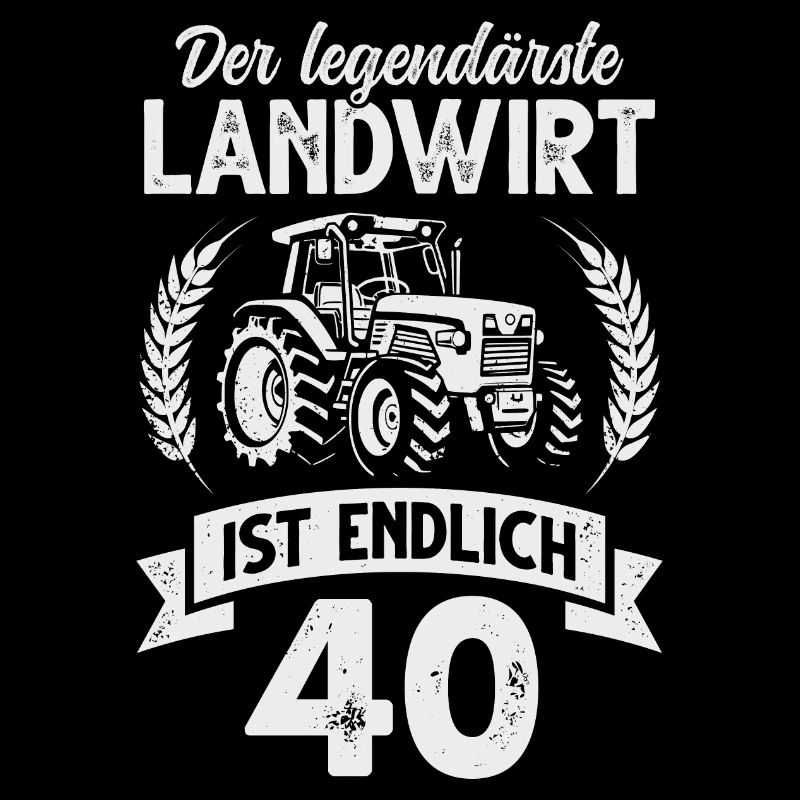 Landwirt 40. Geburtstag Traktor Bauer