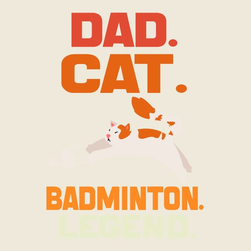 Dad Cat Badminton Legend Badminton DAD Cat Gift
