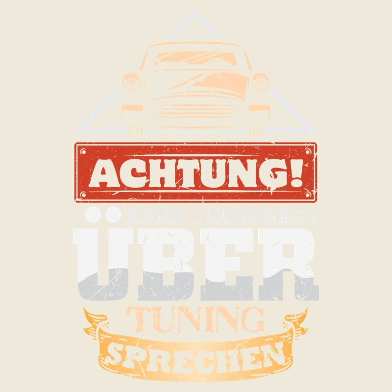 Auto Tuner Tuning Kfz Werkstatt Mechaniker Spruch