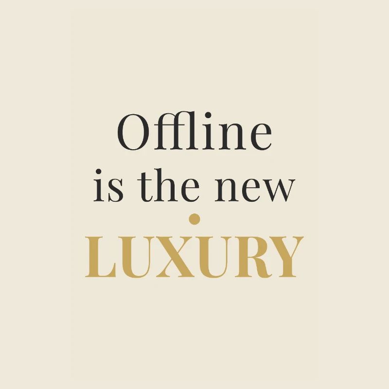 Offline is the New Luxury – Minimal Design
