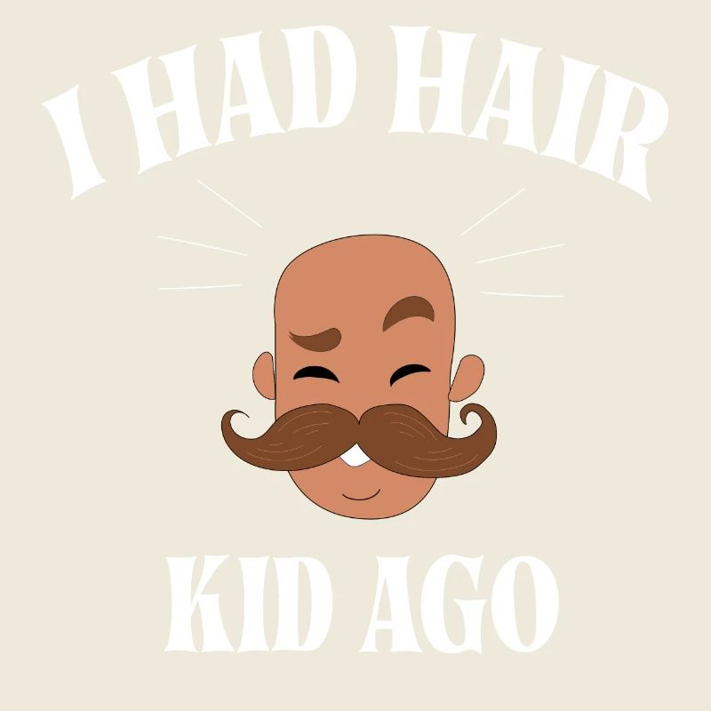i had hair kid ago Funny Dad Bald Head