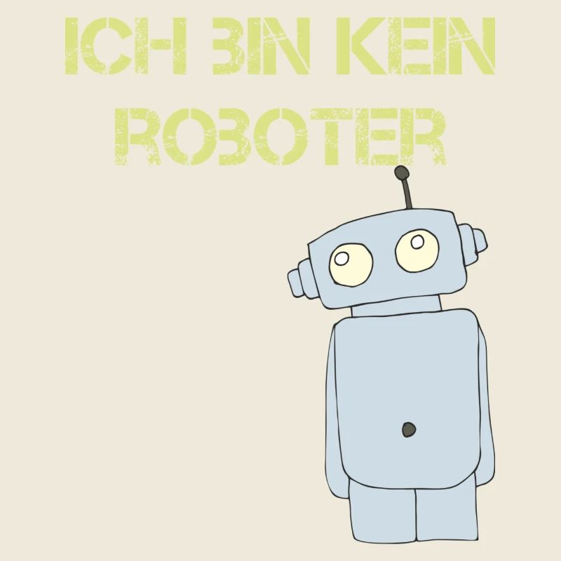 ich bin kein roboter