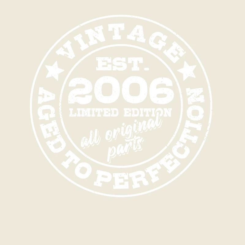 Vintage Aged to perfection 2006 - 18. Geburtstag