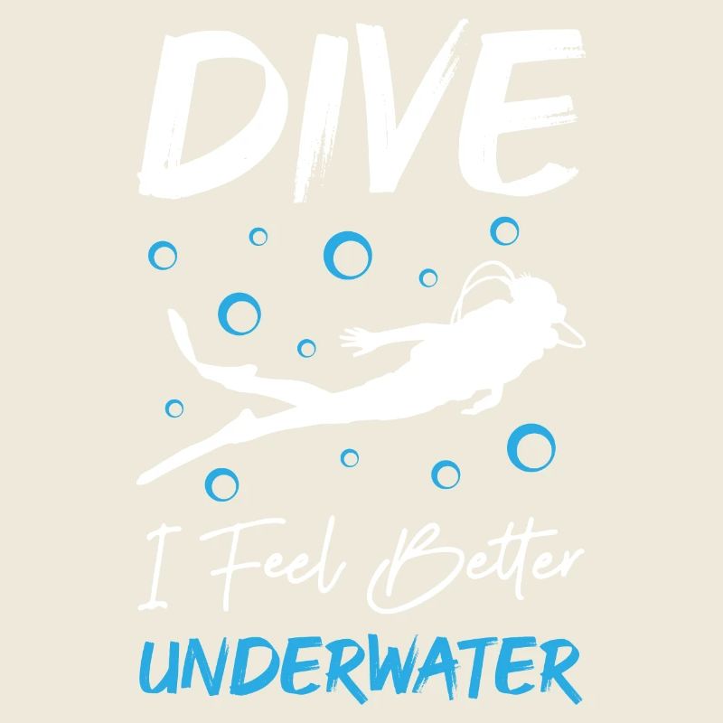 Dive I Feel Better Underwater