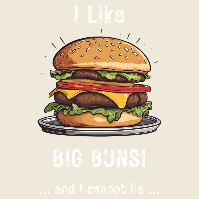 J’aime BIG BUNS - drôle punny choquant