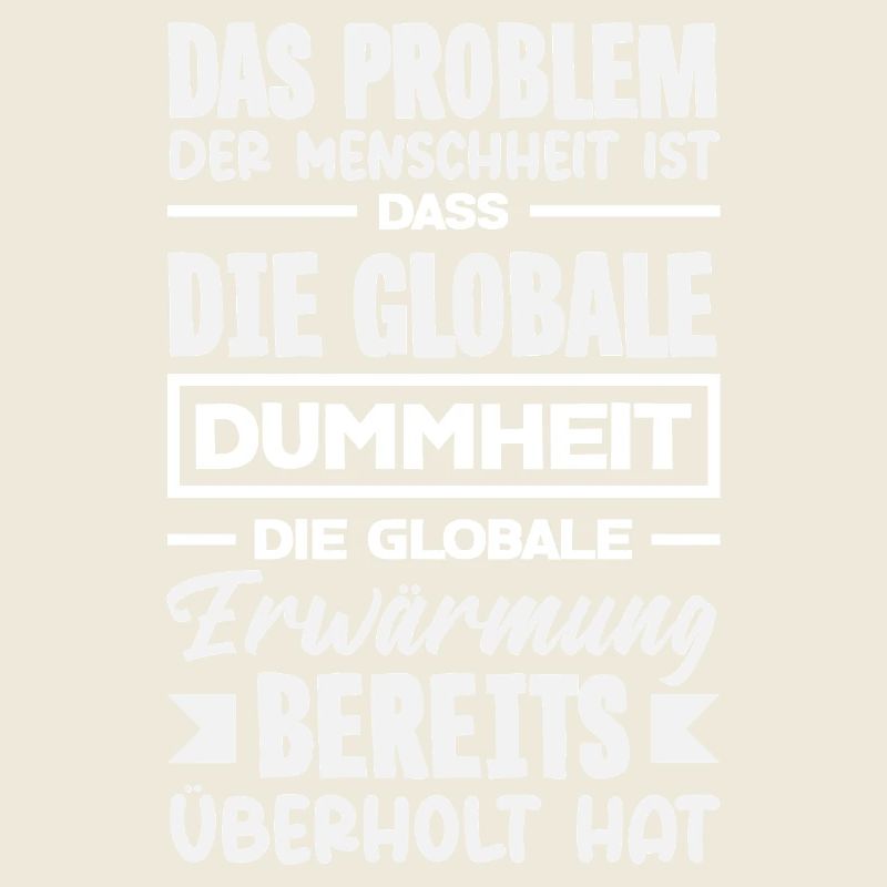 Global stupidity beats warming