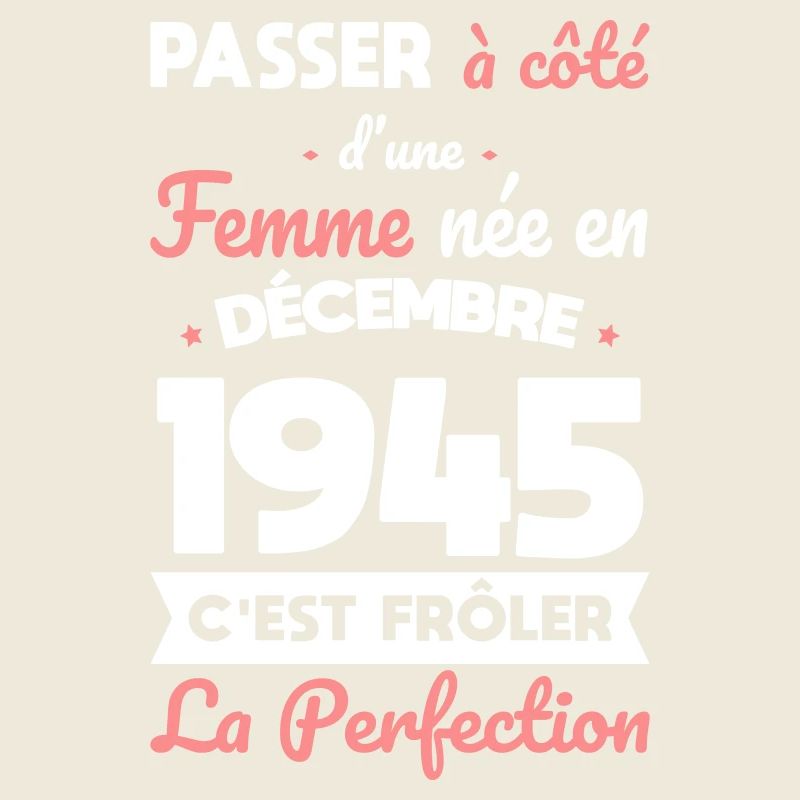 Anniversaire 80 ans - Née en Décembre 1945