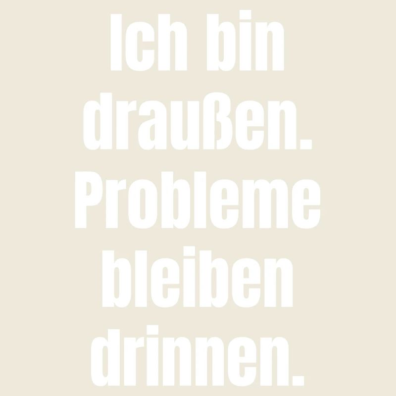 Draußen Spruch Großformat