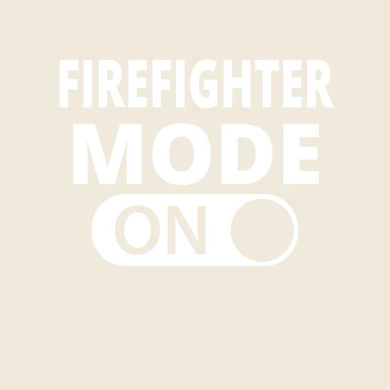 MODE ON FIREFIGHTER