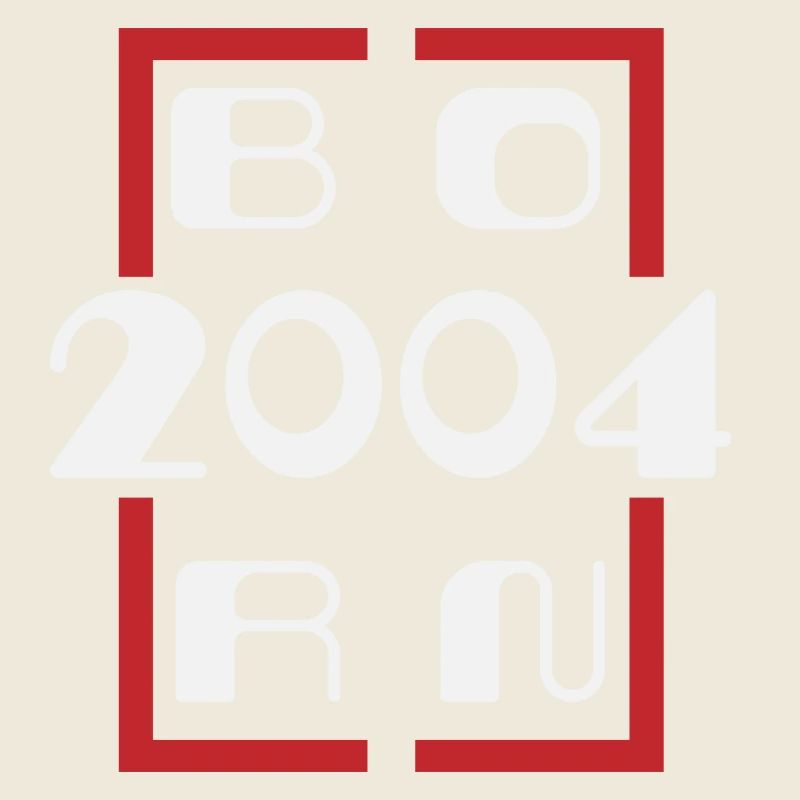 Born in 2004 - Anniversaire 2004
