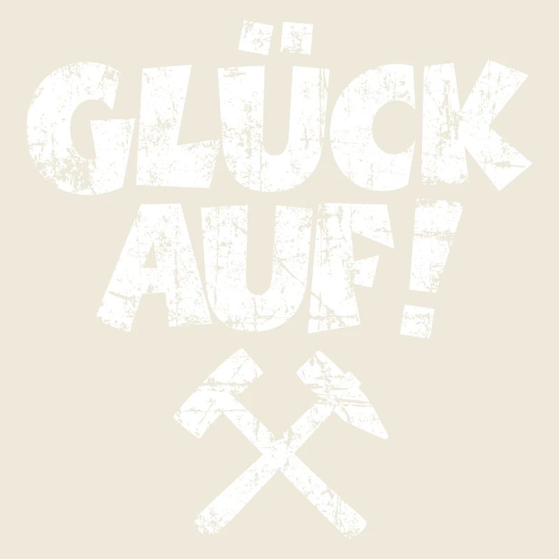 Glück Auf mit Schlägel und Eisen (Vintage/Weiß)