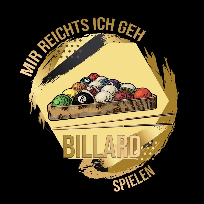 Mir reichts, ich geh Billard spielen