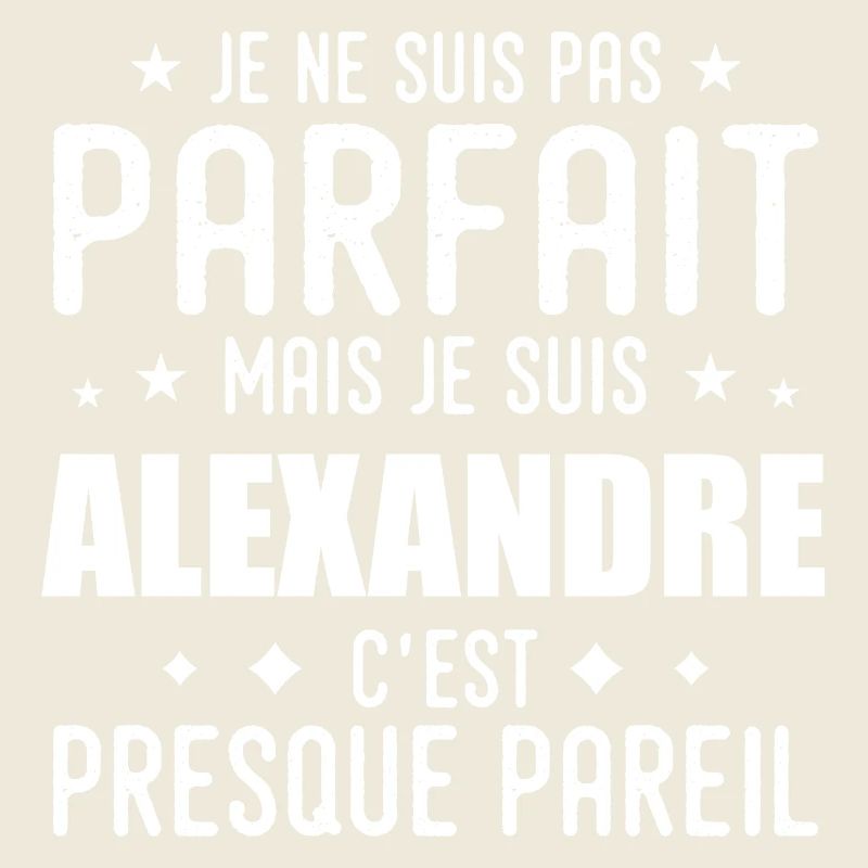 Alexandre: authentisch, unvollkommen, oberflächlich, perfekt