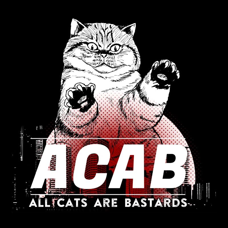 Tous les chats sont des bâtards - ACAB