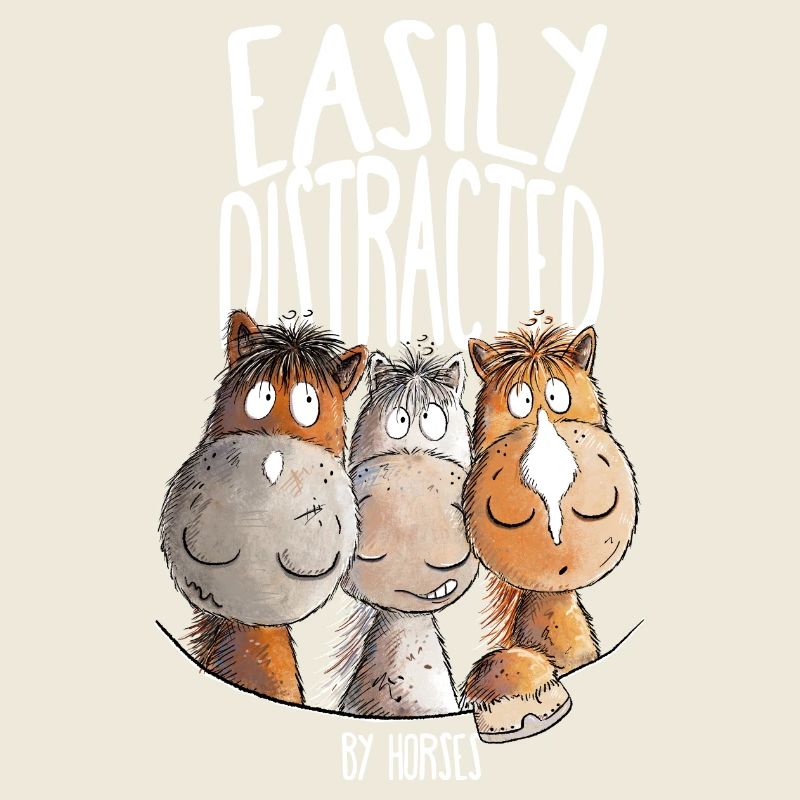 Pferde Spruch Mit Pferdemotiv Easily Distracted