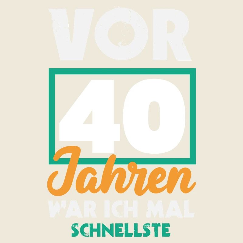 Lustiges 40. Geburtstag Geschenk Geburtstagsshirt