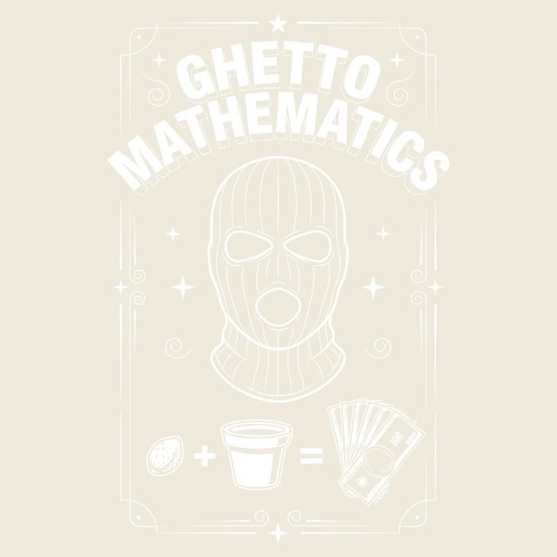 Ghetto Mathematics
