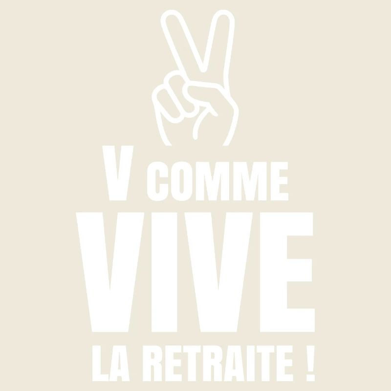 V Comme Vive la Retraite (texte blanc)