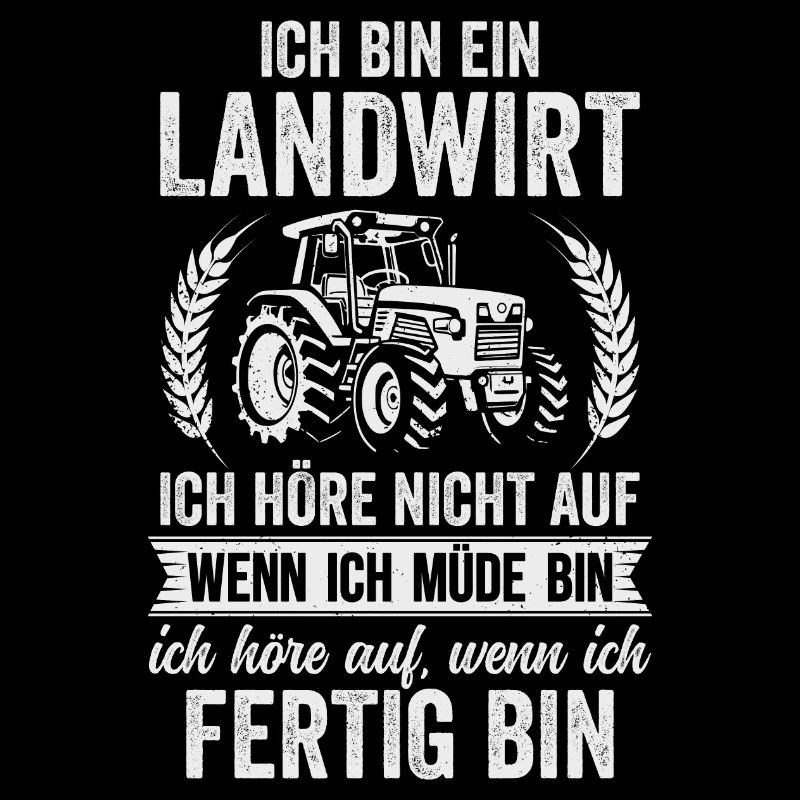 Ich bin ein Landwirt Traktor Bauer Landwirtschaft