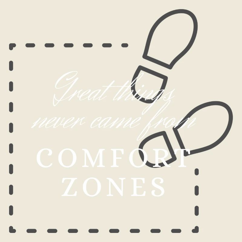 Verlassen Sie Ihre Komfortzone