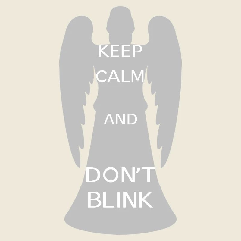 Keep calm and don't blink [ange gris]