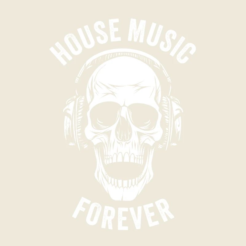 HOUSE MUSIC FOREVER
