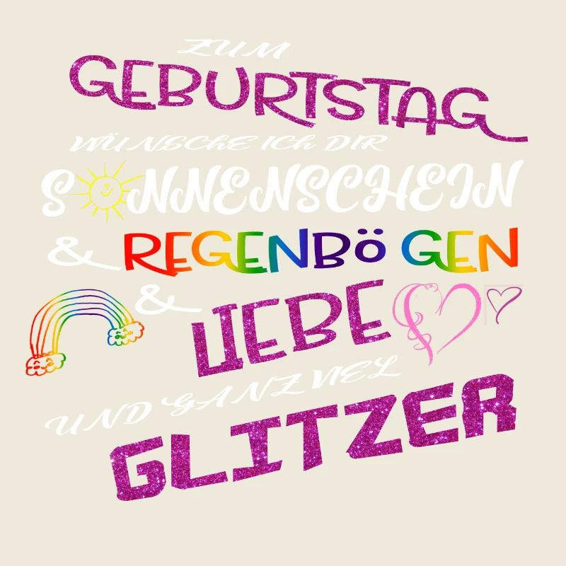 Geburtstagssprüche Sonnenschein Regenbogen & Liebe