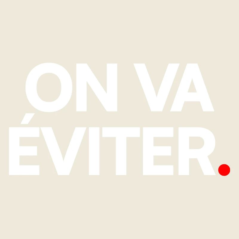 ON VA ÉVITER | Expression humour minimaliste