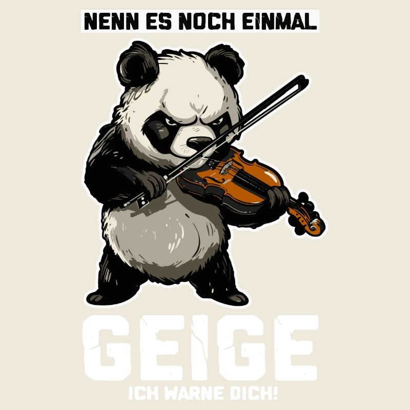 Nenn es Geige ich warne dich Panda