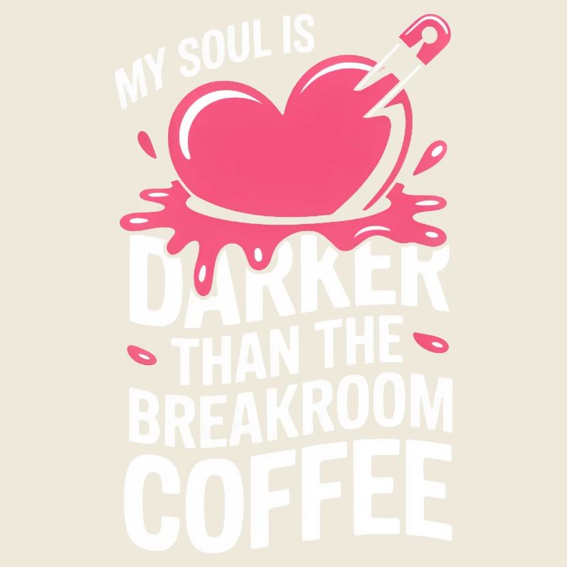 Darker Than Breakroom Coffee