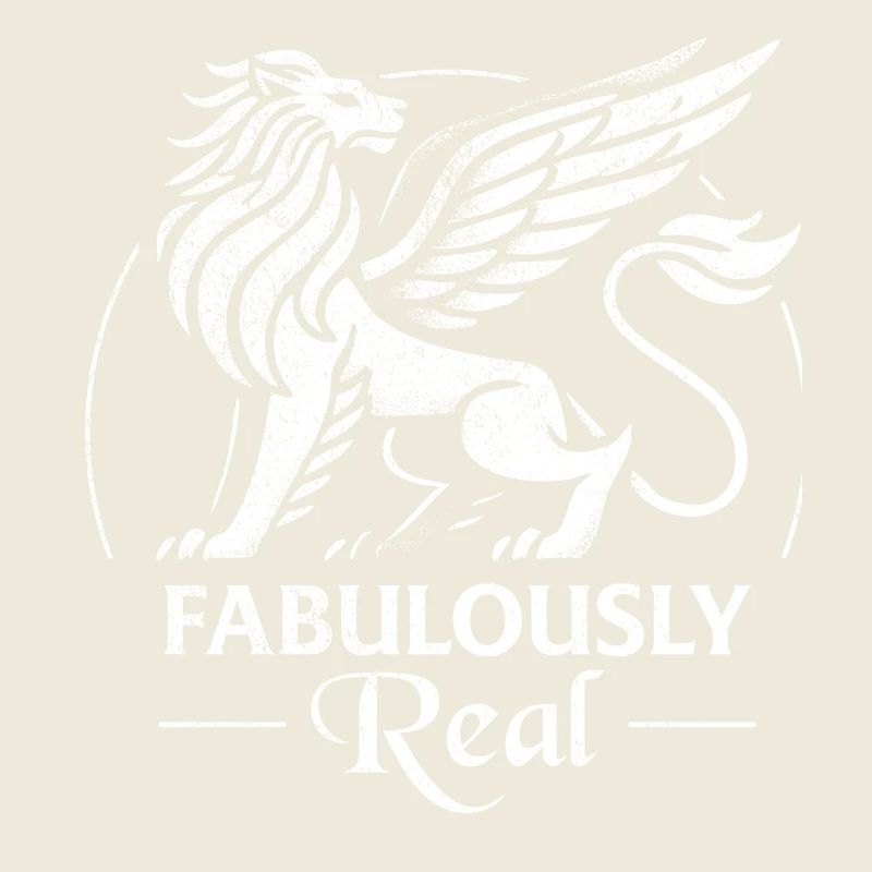 Fabulously Real - Minimalist Griffin