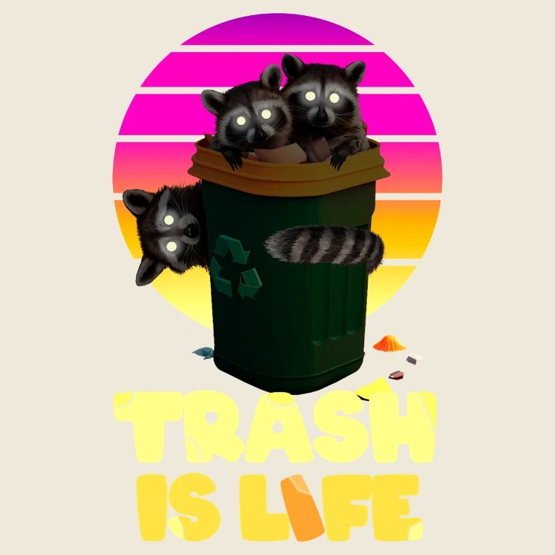 Raton laveur « Trash Is Life »