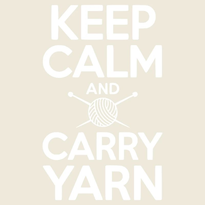 Bleib ruhig und trage Garn mit dir
