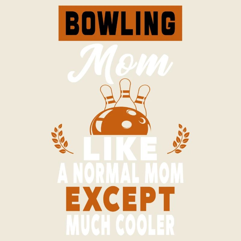 Bowling-Mama wie eine normale Mutter, außer Mama