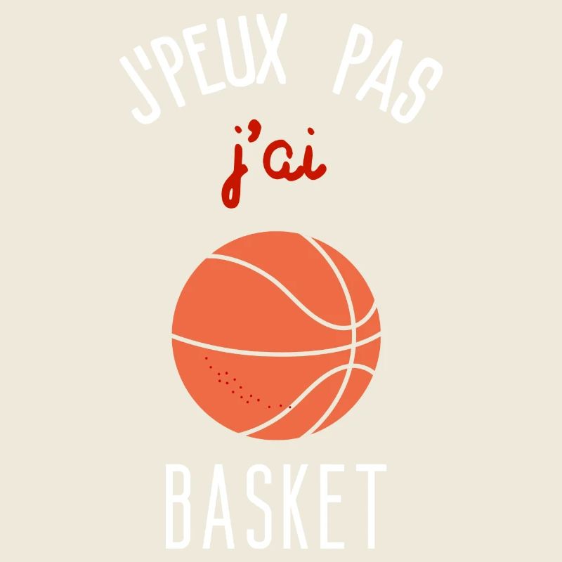 J'peux pas j'ai Basket