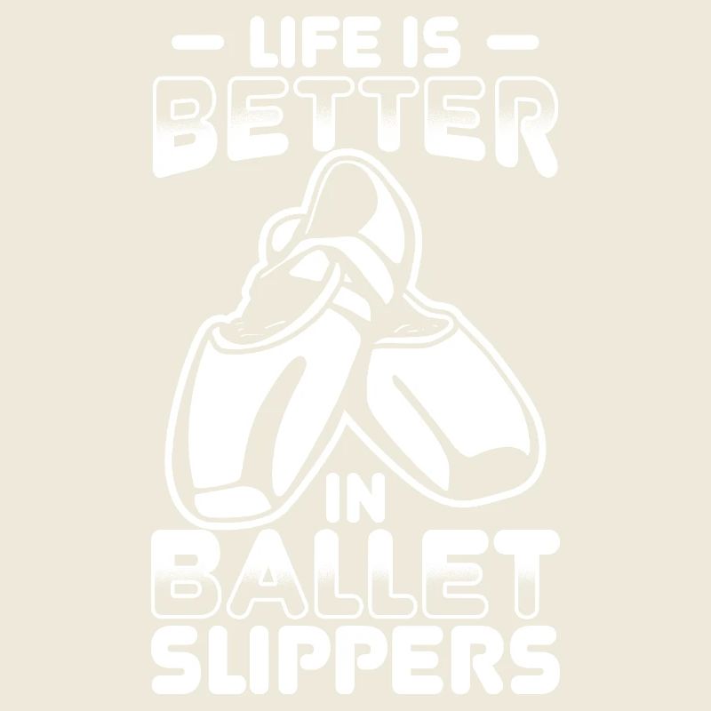 La vie est meilleure en chaussures de ballet