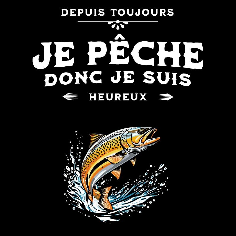 I fish therefore I am happy