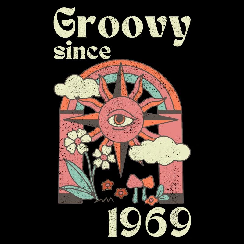 Groovy since 1969 mit Retro Grafik