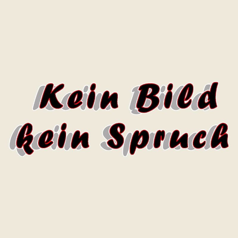 Kein Bild kein Spruch – Anti‑Spruch Minimalismus